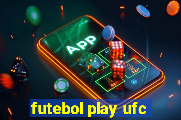 futebol play ufc